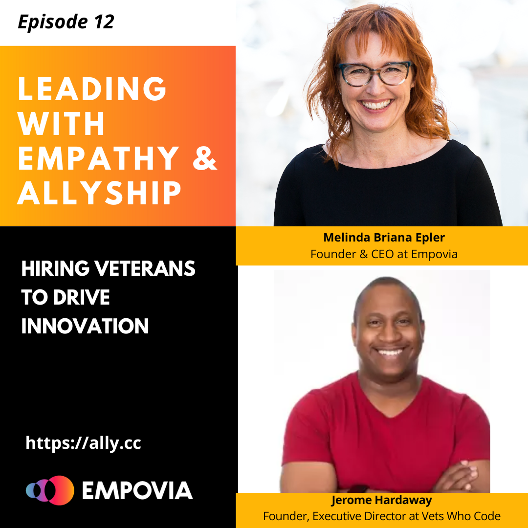 Leading With Empathy & Allyship promo with the Empovia logo and photos of host Melinda Briana Epler, a White woman with red hair and glasses, and Jerome Hardaway, an African-American man with short black hair and red shirt.
