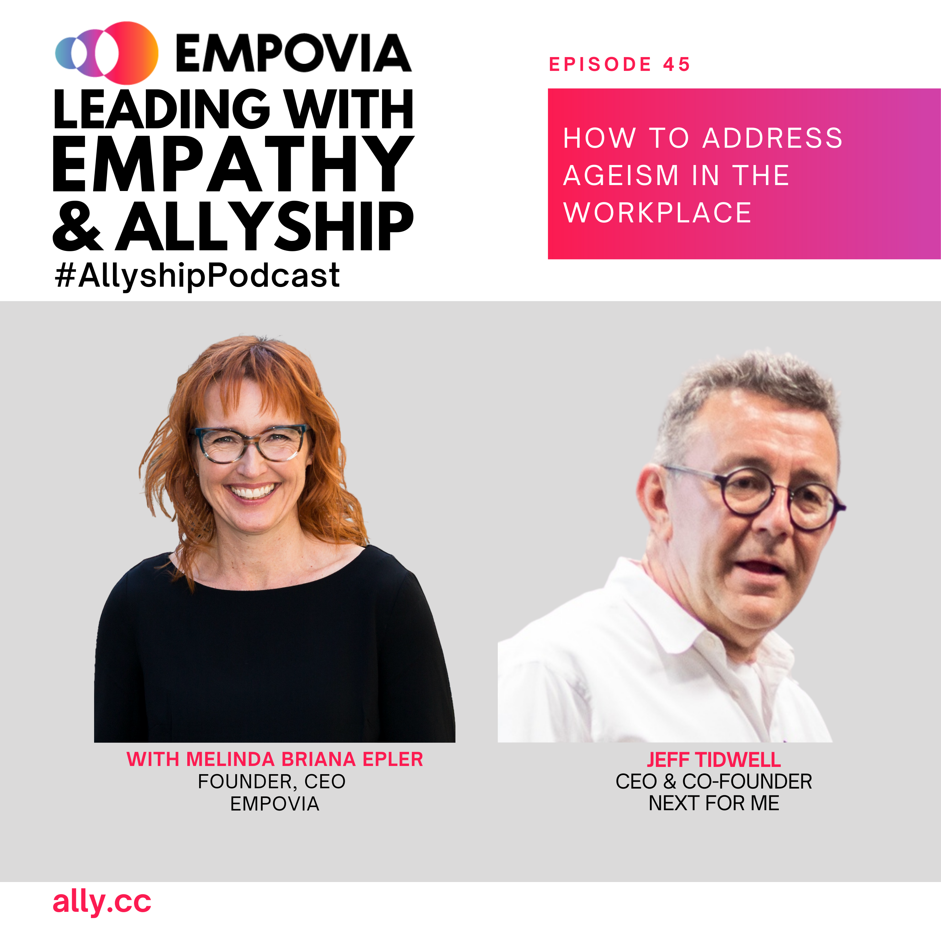 Leading With Empathy & Allyship promo with the Empovia logo and photos of host Melinda Briana Epler, a White woman with red hair and glasses, and Jeff Tidwell, a White man with short hair, glasses, and white shirt.