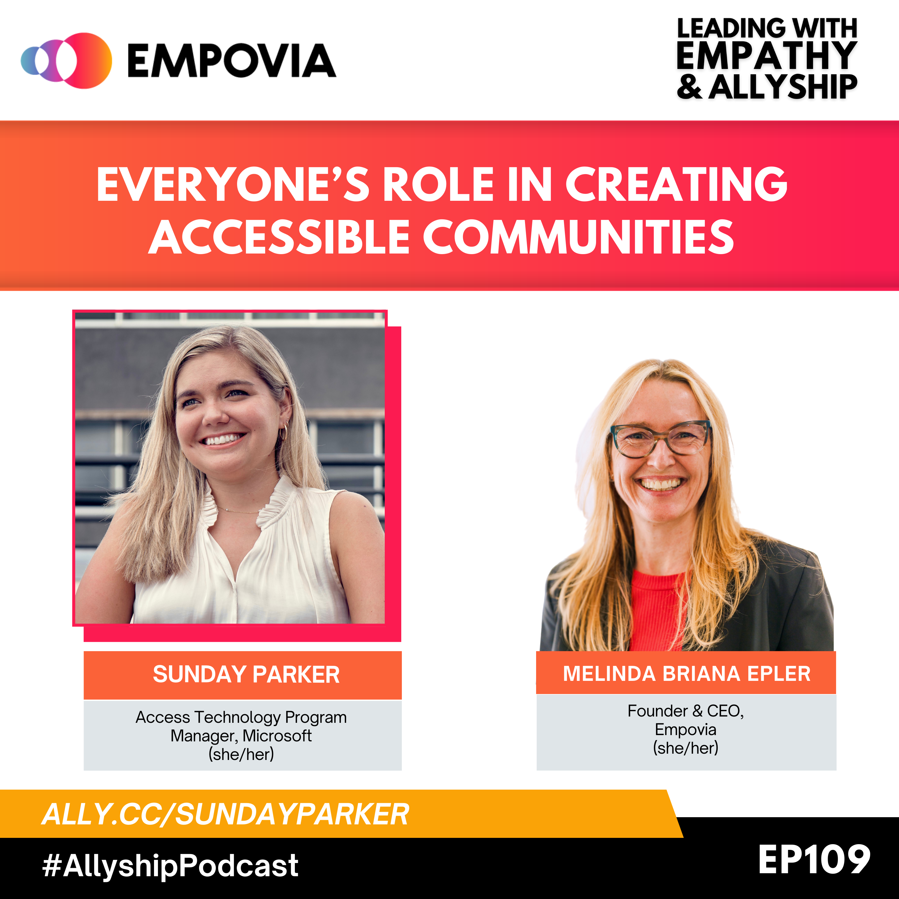 Leading With Empathy & Allyship promo with photos of Sunday Parker, a White female with medium-length blonde hair and cream sleeveless blouse, and host Melinda Briana Epler, a White woman with blonde and red hair, glasses, red shirt, and black jacket.