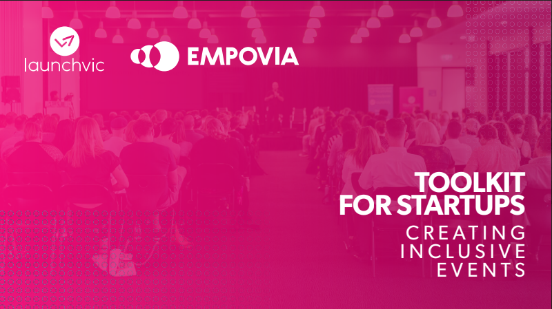 pink cover for the launchvic toolkits with "Toolkit for Startups, Creating Inclusive Events" in white text